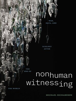 cover image of Nonhuman Witnessing